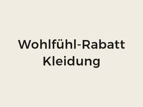 Wohlfühl-Rabatt auf Kleidung