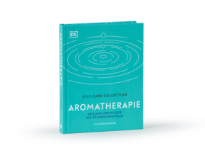 Buch: Aromatherapie - Heilung und Pflege mit Ätherischen Ölen