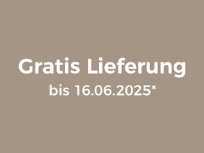 Gratis Lieferung bis 16.06.2025