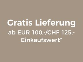 Gratis Lieferung ab EUR 100,- / CHF 125,-